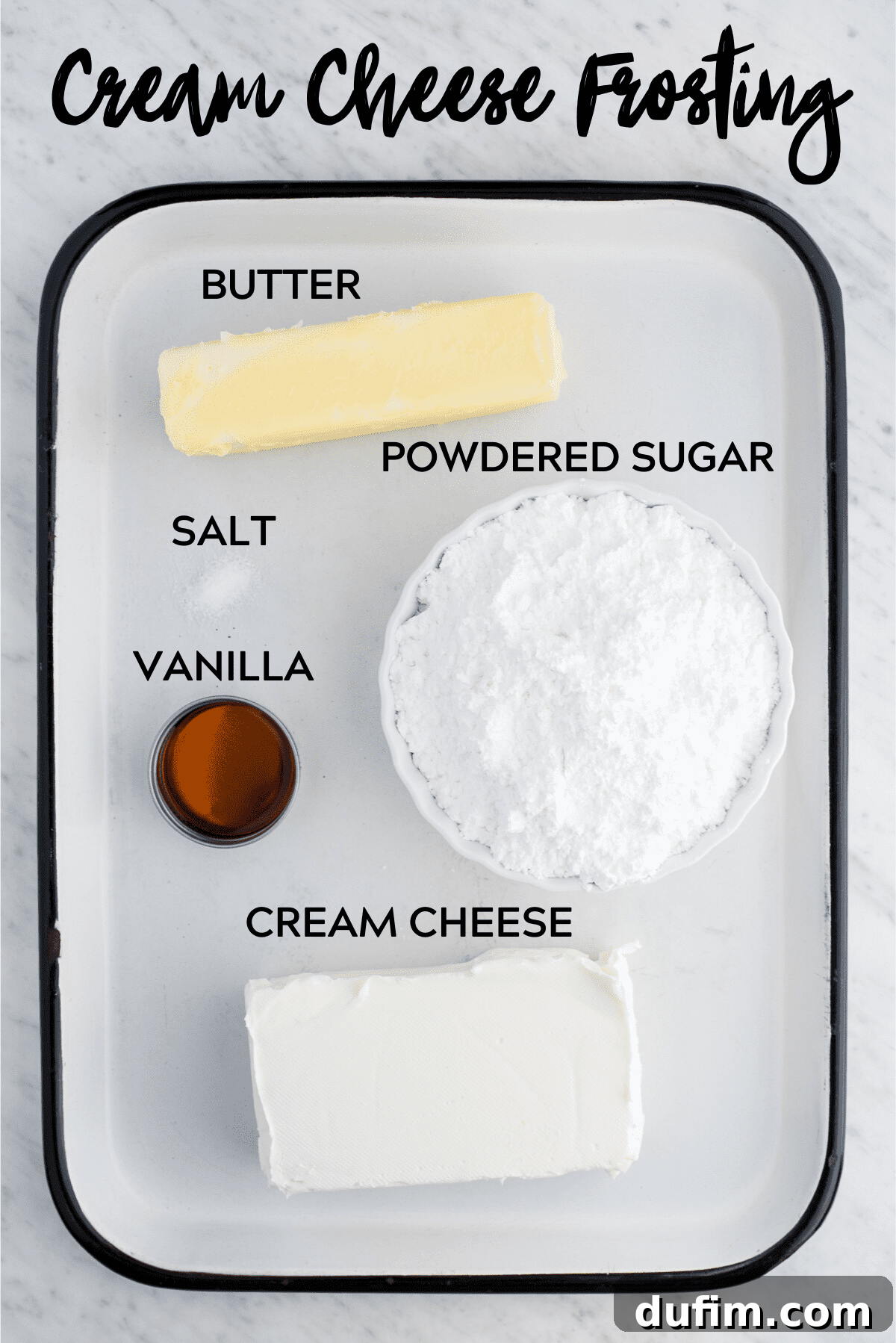 Homemade Cream Cheese Frosting Perfection 4 Ingredients for cream cheese frosting laid out on a white metal tray.